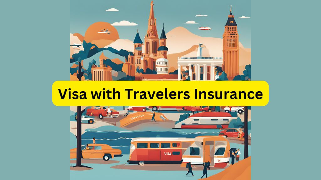 Visa with Travelers Insurance